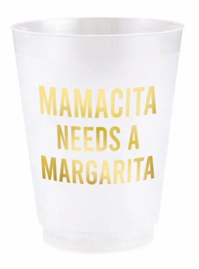Mamacita Needs A Margarita